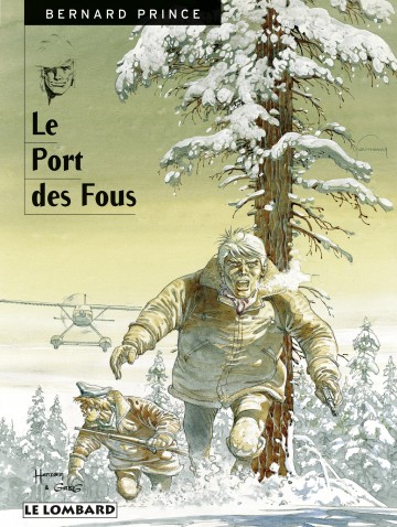 Bernard Prince - Bernard Prince - Tome 13 - Le Port des fous