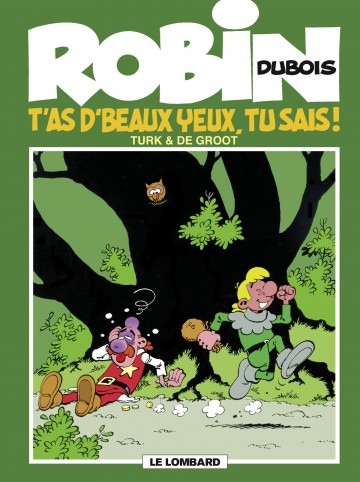 Robin Dubois - Robin Dubois - Tome 13 - T'as d'beaux yeux, tu sais !