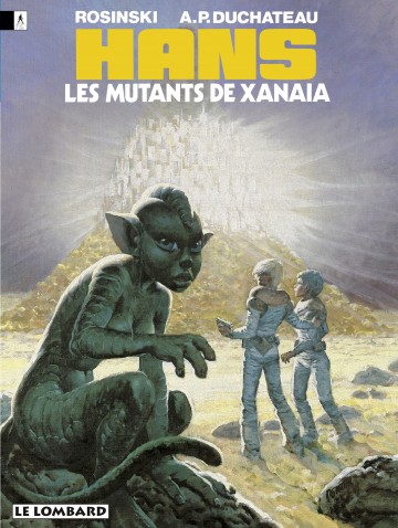 Hans - Hans - Tome 3 - Les Mutants de Xanaïa