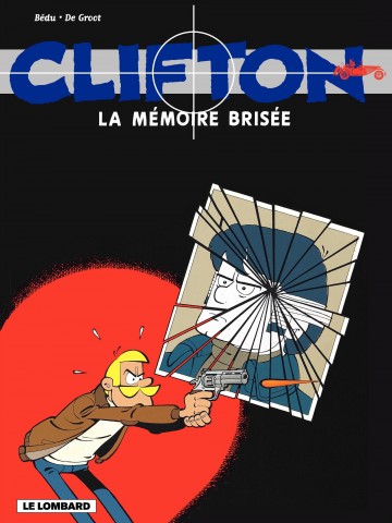 Clifton - La Mémoire brisée