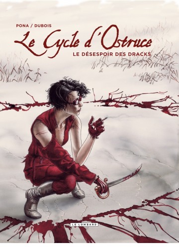 Le Cycle d'Ostruce - LE DESESPOIR DES DRACKS
