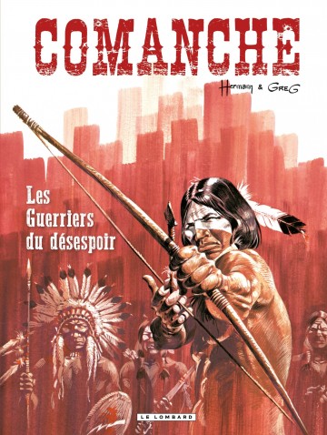 Comanche - Les Guerriers du désespoir