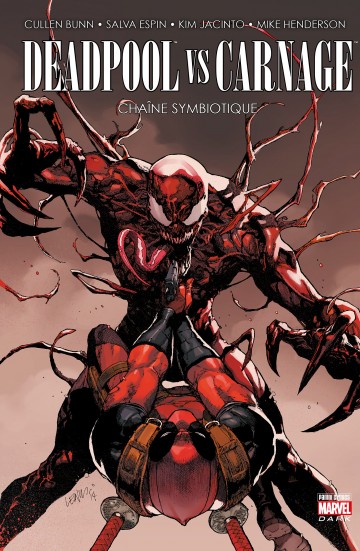 Deadpool vs Carnage : Chaîne symbiotique - Deadpool vs Carnage : Chaîne symbiotique
