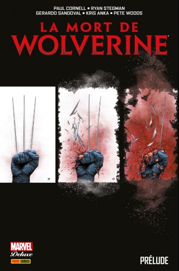La mort de Wolverine : Prélude - Paul Cornell 