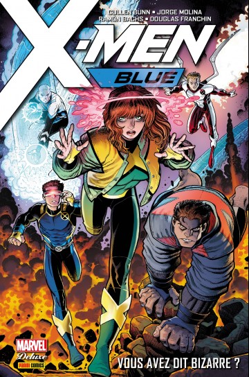X-Men Blue - X-Men Blue (2017) T01 : Vous avez dit bizarre ?