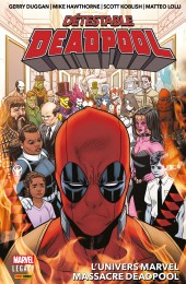 Détestable Deadpool (2017) T03 : L'univers Marvel massacre Deadpool