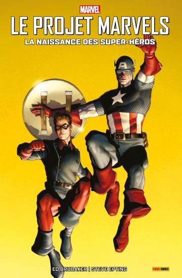 Le Projet Marvels (2009) : La naissance des super-héros - Le Projet Marvels (2009) : La naissance des super-héros
