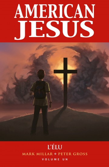 American Jesus - American Jesus T01 : L'élu