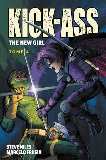 Kick-Ass - The New Girl - Kick-Ass : The New Girl T04