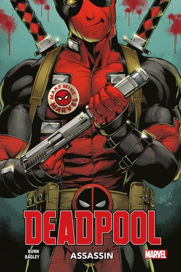 Deadpool : Assassin - Cullen Bunn 
