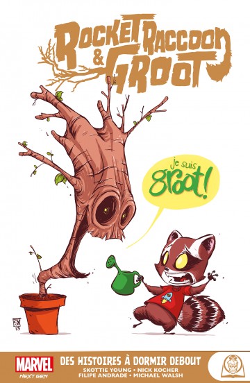 Rocket Raccoon & Groot : Des histoires à dormir debout - Rocket Raccoon & Groot : Des histoires à dormir debout