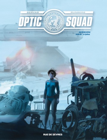 OPTIC SQUAD - Optic Squad - Tome 3