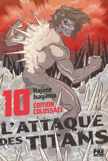 L'Attaque des Titans - Edition colossale - L'Attaque des Titans Edition Colossale T10