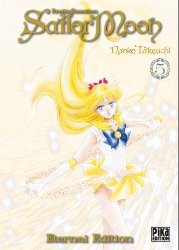 Sailor Moon Eternal Edition T05 : Pretty Guardian - Naoko Takeuchi 