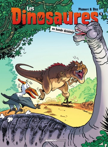 Les Dinosaures - tome 3