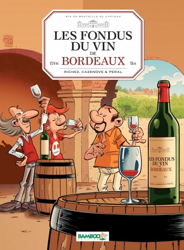 Les fondus du vin - Bordeaux