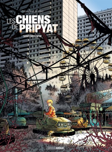Les Chiens de Pripyat - Aurélien Ducoudray 