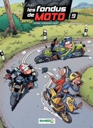 T9 - Les fondus de la moto