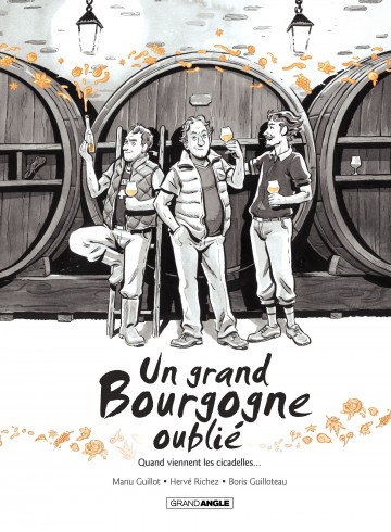 Un Grand Bourgogne Oublié - Un grand Bourgogne oublié - Tome 2