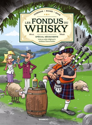 Les Fondus du Whisky - Les Fondus du Whisky - Tome 01