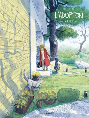 L'Adoption - Volume 01 - Cycle 02 - Wajdi - Tome 1 | Zidrou