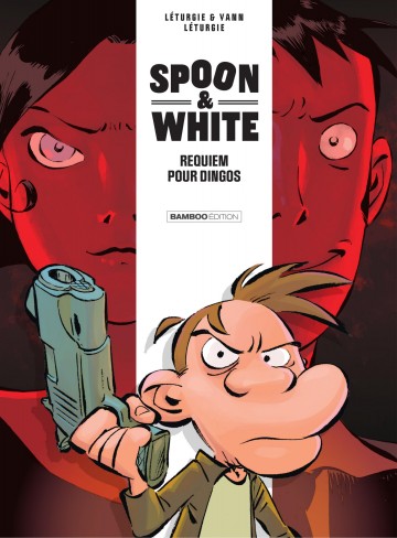 Spoon & White - Spoon & White - Tome 1