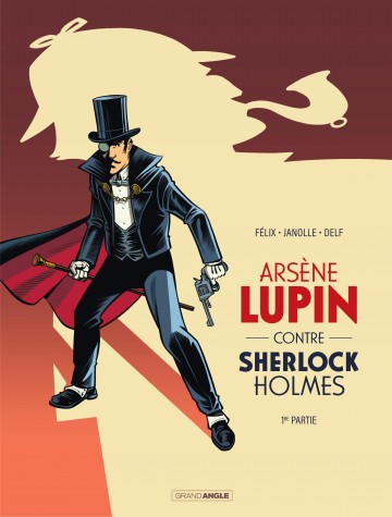 Arsène Lupin contre Sherlock Holmes - Arsène Lupin contre Sherlock Holmes - volume 01