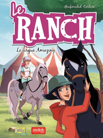 Le Ranch - Le cirque Amazing