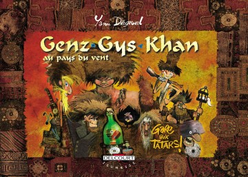 Genz Gys Khan - Genz Gys Khan T03 : Gare aux Tatars !