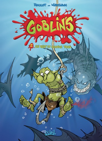 Goblin's - Goblin's T02 : En vert et contre tous