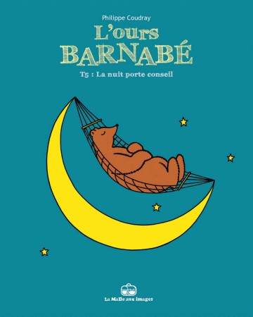L'Ours Barnabé - L'Ours Barnabé - La nuit porte conseil