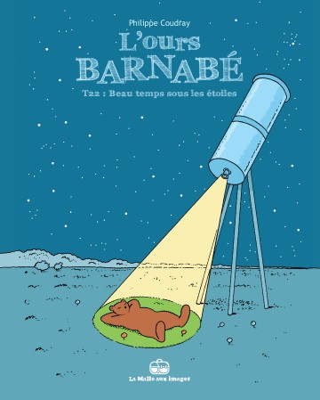 L'Ours Barnabé - L'Ours Barnabé - Beau temps sous les étoiles