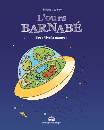 L'Ours Barnabé - Vive la nature !