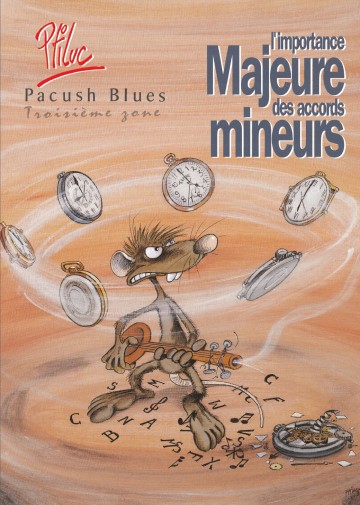 Pacush Blues - Pacush Blues - Tome 03 : Troisième zone - L'importance majeure des accords mineurs