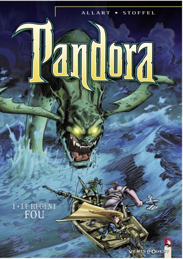 Pandora - Pandora - Tome 01 : Le Régent fou