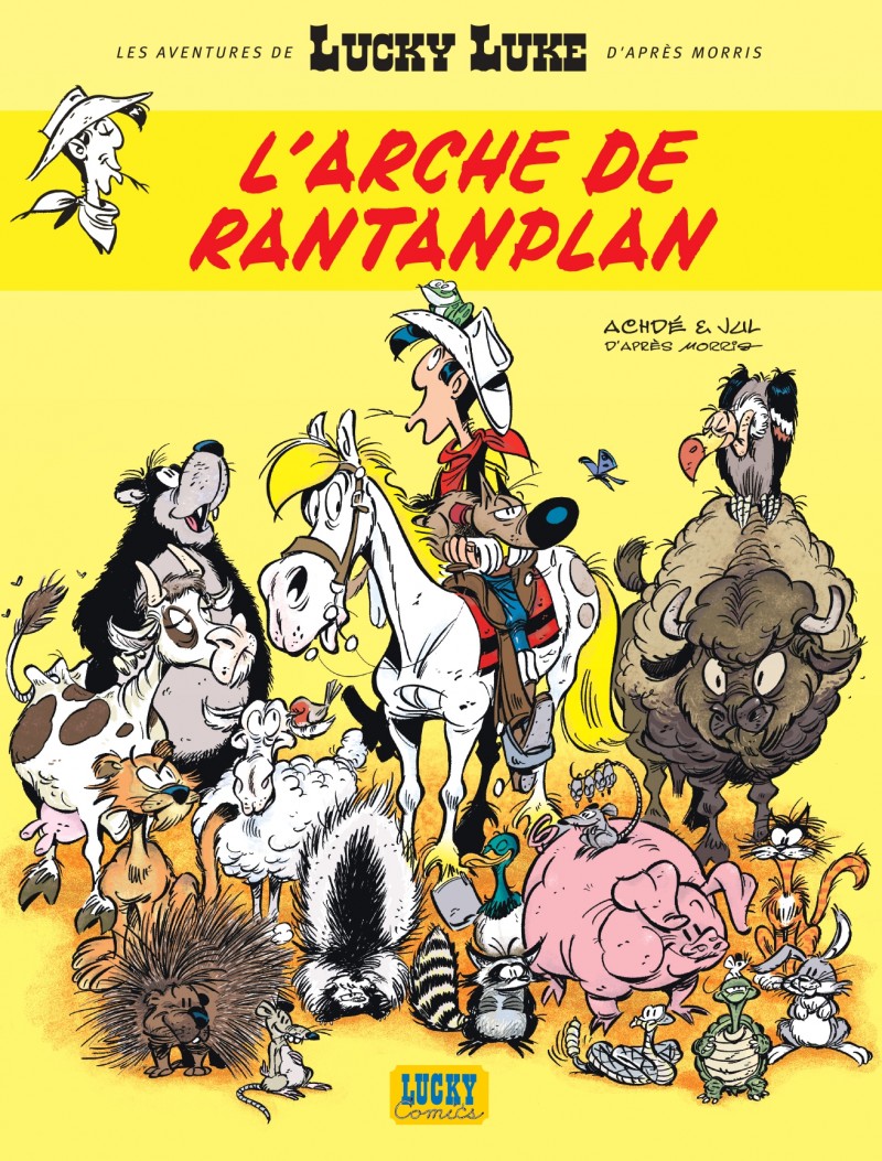 Les Aventures de Lucky Luke d'aprÃ¨s Morris T.10 Les Aventures de Lucky Luke d'aprÃ¨s Morris - Tome 10 - L'arche de Rantanplan