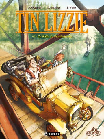 Tin Lizzie - Tin Lizzie T1 : La Belle de Pontchatowla