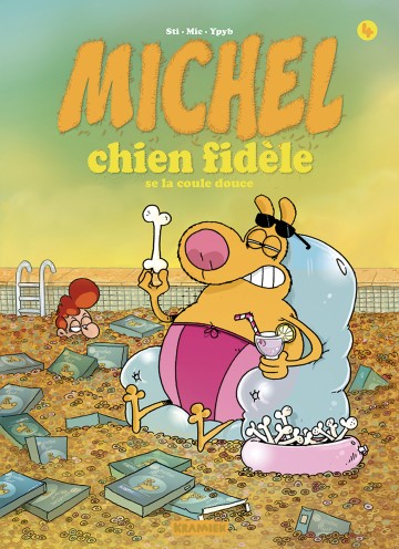 Michel Chien Fidèle - Michel Chien Fidèle T4 : Se la coule douce