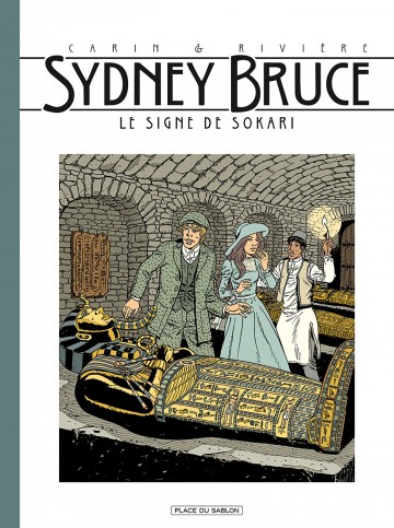 Sydney Bruce - Sydney Bruce T3 : Le signe de Sokari