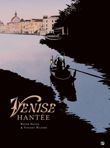 Venise hantée - Venise hantée T2 : Seconde partie