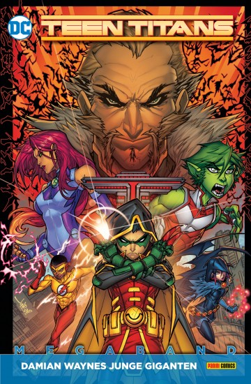 Teen Titans Megaband - Teen Titans Megaband: Bd. 1 (2. Serie): Damian Waynes Junge Giganten