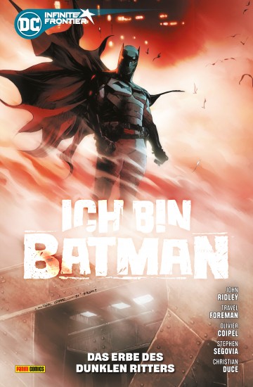 Batman: Ich bin Batman - Batman: Ich bin Batman - Bd. 1: Das Erbe des Dunklen Ritters