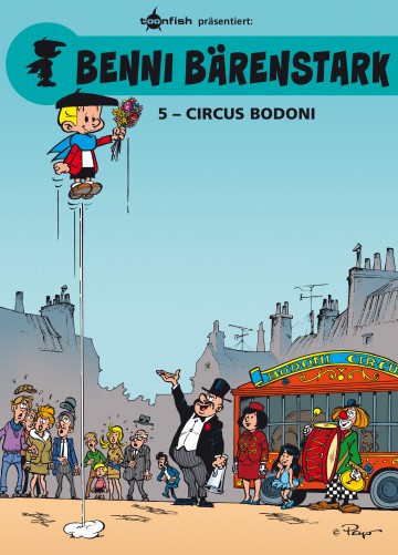 Benni Bärenstark - Benni Bärenstark Bd. 5: Circus Bodoni