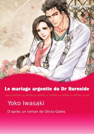 Le mariage argentin du Dr Burnside - Le mariage argentin du Dr Burnside