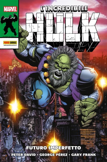 L'Incredibile Hulk di Peter David - L'Incredibile Hulk: Futuro imperfetto