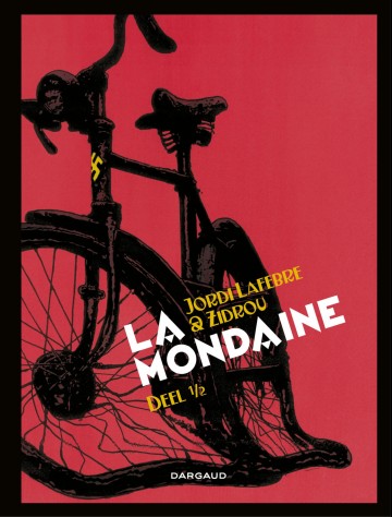 La Mondaine - La Mondaine deel 1