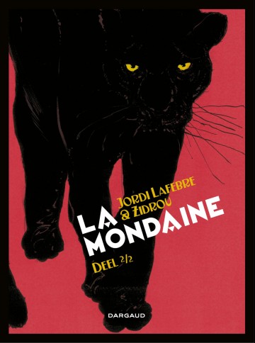 La Mondaine - La Mondaine deel 2