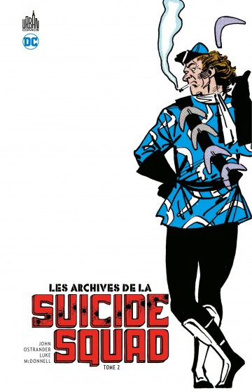 Les Archives de la Suicide Squad - John Ostrander 