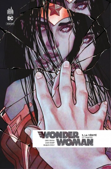 Wonder Woman Rebirth - La vérité - Partie 1