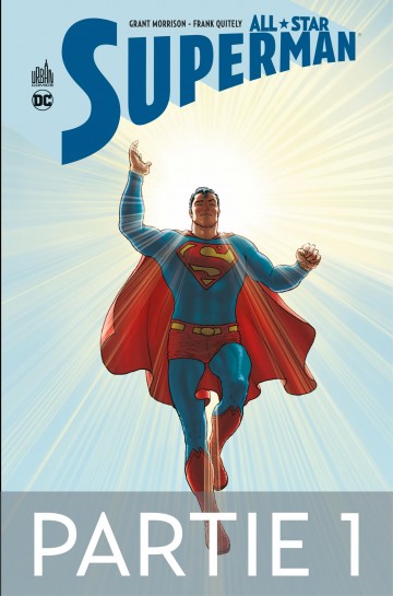 All-Star Superman - Partie 1